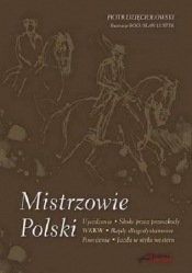 Mistrzowie Polski. Rozmowy ze Sportowcami.. - Piotr Dzięciołowski