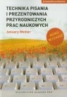 Technika pisania i prezentowania przyrodniczych prac naukowych Przewodnik Weiner January