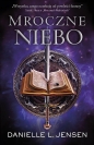 Mroczne Wybrzeża. Tom 2. Mroczne niebo - Danielle L. Jensen