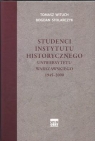 Studenci Instytutu historycznego Uniwersytetu Warszawskiego 1945-2000