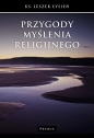 Przygody myślenia religijnego - Leszek Łysień