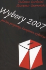 Wybory 2007 Partie programy kampania wyborcza  Gardziel Tadeusz, Gawroński Sławomir