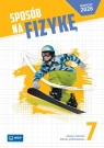 Fizyka SP 7 Sposób na fizykę ćwiczenia Opracowanie zbiorowe