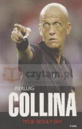 Moje reguły gry - Collina Pierluigi