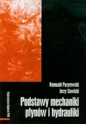 Podstawy mechaniki płynów i hydrauliki - Sawicki Jerzy, Puzyrewski Romuald