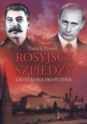 Rosyjscy szpiedzy - Pesnot Patrick