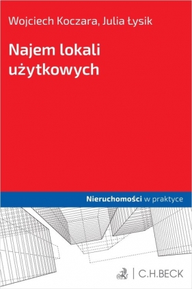 Najem lokali użytkowych - Wojciech Koczara, Julia Łysik