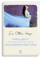 Projekt Macierzyństwo - Lisa Catherine Harper