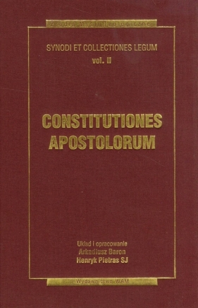 Constitutiones Apostolorum Tom 2 - Baron Arkadiusz, Pietras Henryk<br />