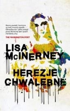 Herezje chwalebne - Lisa Mclnerney