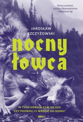 Nocny łowca - Jarosław Szczyżowski