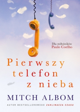 Pierwszy telefon z nieba - Albom Mitch