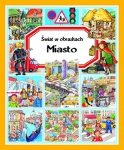 Miasto Świat w obrazkach - Beaumont Emilie