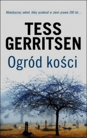 Ogród kości - Tess Gerritsen