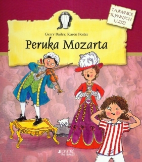Peruka Mozarta - Bailey Gerry, Foster Karen