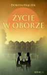 Życie w Oborze  Dorota Frączek