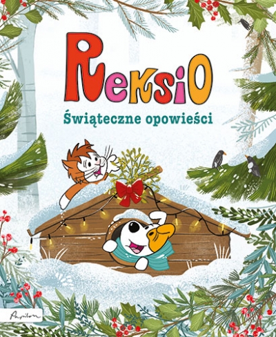 Reksio. Świąteczne opowieści