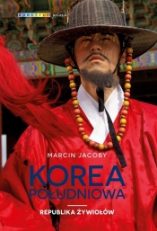 Korea Południowa. Republika żywiołów - Jacoby Marcin