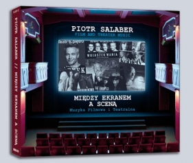 Między ekranem a sceną - muzyka filmowa i teatralna 2 CD - Salaber Piotr 