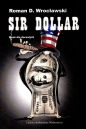 Sir Dollar / Ludowa Spółdzielnia Wydawnicza - Roman D. Wrocławski