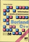 Informator o języku Borland C++ Zawiera podstawy języka Java