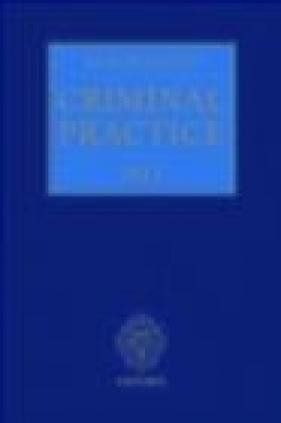 Blackstone's Criminal Practice 2011 - Hooper, D Ormerod