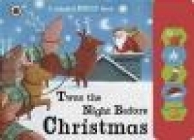 Twas the Night Before Christmas: A Ladybird Sound Book