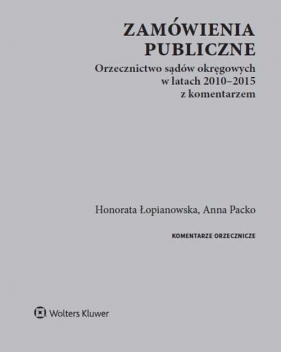 Zamówienia publiczne - Łopianowska Honorata, Packo Anna
