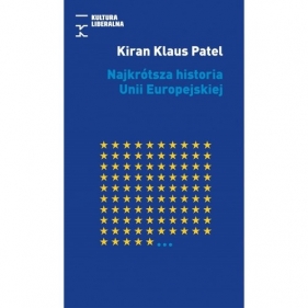 Najkrótsza historia Unii Europejskiej - Patel Kiran Klaus