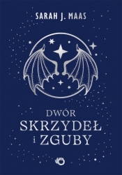 Dwór skrzydeł i zguby. Saga Dwór cierni i róż. Tom 3 - Sarah J. Maas