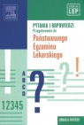 Pytania i odpowiedzi Przygotowanie do Państwowego Egzaminu Lekarskiego