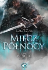 Ponura drużyna Tom 2 Miecz Północy Luke Scull