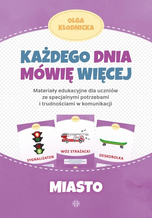 Każdego dnia mówię więcej Miasto