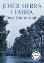 Dwa dni w maju - Jordi Sierra i Fabra