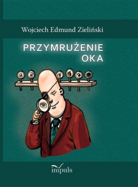 Przymrużenie oka - Zieliński Wojciech