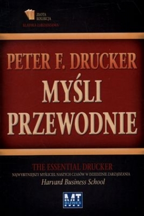 MYŚLI PRZEWODNIE - Peter F. Drucker