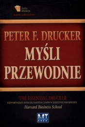 MYŚLI PRZEWODNIE - Peter F. Drucker