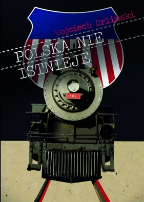 Polska nie istnieje - Wojciech Orliński