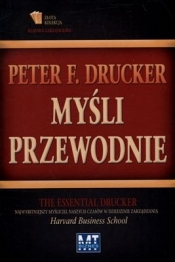 MYŚLI PRZEWODNIE - Drucker Peter F.