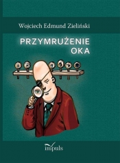 Przymrużenie oka - Zieliński Wojciech