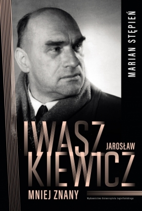 Jarosław Iwaszkiewicz mniej znany - Stępień Marian