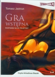 Gra Wstępna (Audiobook) - Jastrun Tomasz