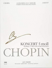 Koncert f-moll op. 21 w. z 2 fortepianem - Chopin Fryderyk