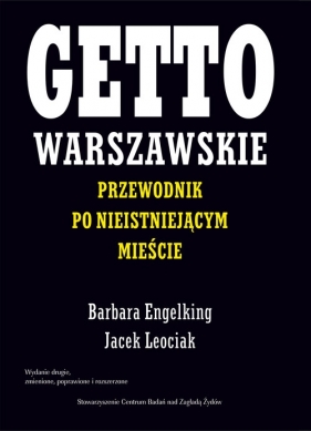 Getto warszawskie - Engelking Barbara, Leociak  Jacek