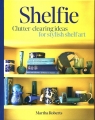 Shelfie Clutter-clearing ideas for stylish shelf art Roberts Martha