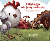 Dlatego nie jemy zwierząt - Ruby Roth