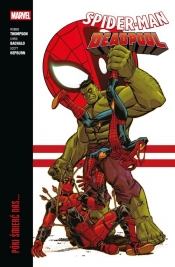 Spider-Man/Deadpool. Póki śmierć nas Tom 2