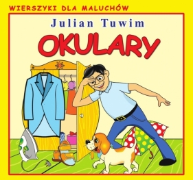 Wierszyki dla Maluchów. Okulary - Julian Tuwim