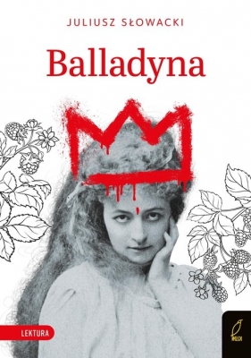 Balladyna - Juliusz Słowacki