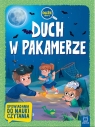 Duch w pakamerze. Duże litery. Opowiadania do nauki czytania